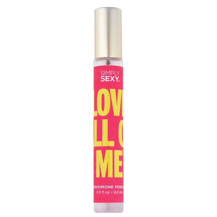 Simply Sexy Pheromone Perfume 3oz - Love All Of Me